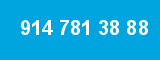 914 781 38 88 914 781 38 88